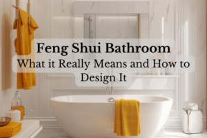 Feng Shui Bathroom: What it Really Means and How to Design It